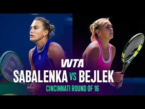Aryna Sabalenka vs. Sara Bejlek | 2026 Cincinnati Round of 16 | WTA Match Highlights