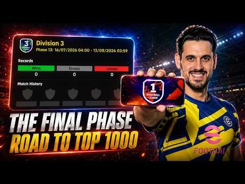 THE FINAL PHASE STARTS NOW! 💀 ROAD TO TOP 1000 🔥 eFootball MOBILE LIVE ⭐