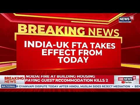 Amit Shah Hails India–UK Free Trade Agreement | FTA Comes Into Force, Boost For Viksit Bharat