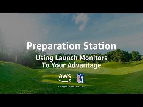 Preparation Station: Launch Monitors, Part II | Amazon Web Services