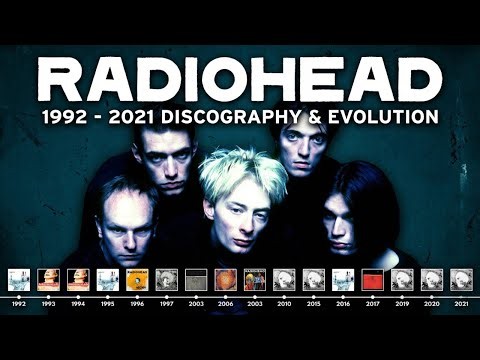Radiohead Evolution (Thru The YEARS) 1992 - 2021