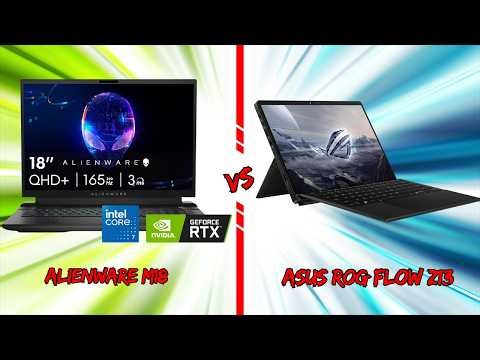 Alienware M18 Gaming Laptop vs ASUS ROG Flow Z13 Gaming Laptop | Heavy vs Lightweight