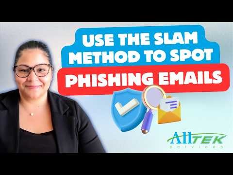 Use the SLAM Method to Spot Phishing Emails