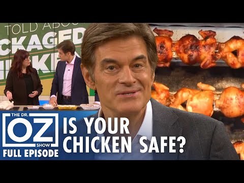 The Truth About Prepackaged Chicken and Food Safety Risks | Dr. Oz | S9 | Ep 90 | Full Episode