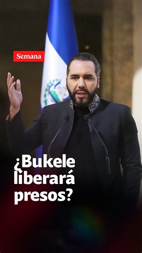 NAYIB BUKELE evalúa liberar el 50% de los detenidos en El Salvador. Esto se sabe