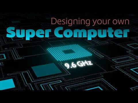 Designing a 9.6 GHz supercomputer at home