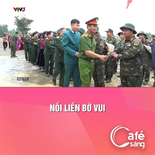 Một năm bền bỉ dựng cầu, một năm nghĩa tình quân dân. ------------------------------ Chương trình "Café sáng - Thưởng thức cuộc sống" được phát sóng lúc 6h30 hằng ngày trên kênh VTV3. Mời quý vị cùng đón xem! #VTV3 #VTVGo #CaphesangvoiVTV3 | Cafe sáng với VTV3