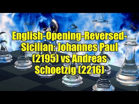 English-Opening-Reversed-Sicilian: Johannes Paul (2195) vs Andreas Schoetzig (2216)