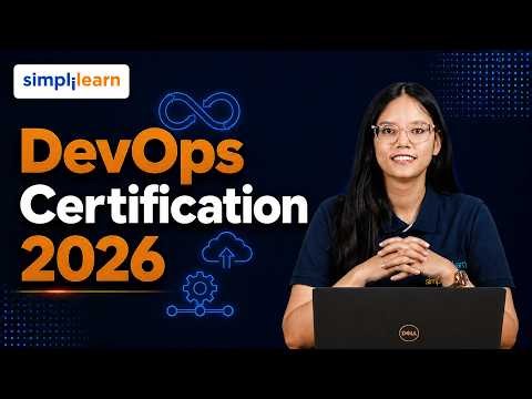 DevOps Certification 2026 | Best DevOps Certifications to Get Hired | Simplilearn