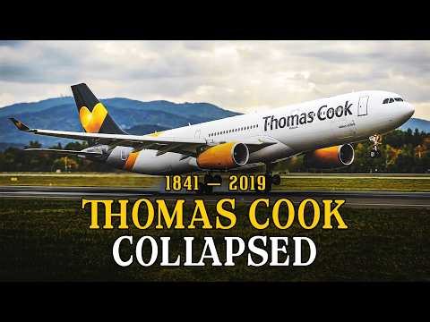 The Rise And Collapse Of Thomas Cook — The Travel Giant That Failed