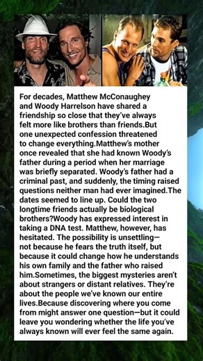 Matthew McConaughey & Woody Harrelson: Are They Secretly Brothers? 😱
