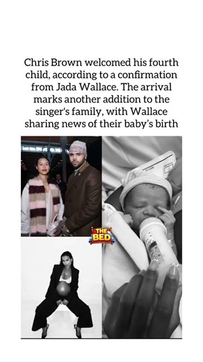 Breezy is a Dad Again! Chris and Jada Wallace Confirm Arrival of Baby Boy #chrisbrown #viral #fyp