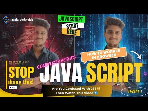 How to work javascript in browser 🤔 || PART 1 || JavaScript Behind the Scenes 🔥