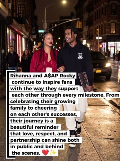 Rihanna and A$AP Rocky continue to inspire fans with the way they support each other.