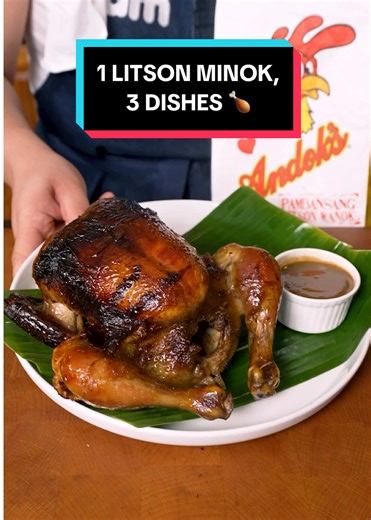 1 Litson Minok: 3 Delicious Chicken Dishes