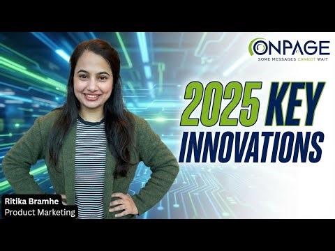 OnPage 2025 Product Updates: Clinical Communication, On-Call Management & Incident Alerting