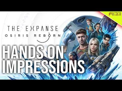 The Expanse: Osiris Reborn Hands on Preview