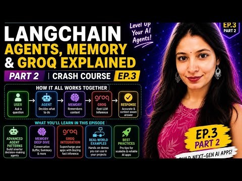 LangChain Agents, Memory & Groq Explained (Part 2) | Crash Course Ep.3
