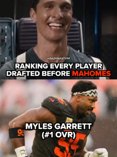 Ranking Every NFL Player Drafted Before Patrick Mahomes