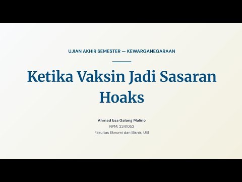 Ketika Vaksin Jadi Sasaran Hoaks - UAS Kewarganegaraan - Hoaks, disinformasi, dan literasi digital