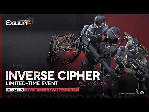 Girls Frontline 2: Exilium - Inverse Cipher (All Stages) Season 11 | Global