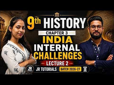 9th History | Chapter 3 | India Internal Challenges | Lecture 2 | Maharashtra Board | JR Tutorials