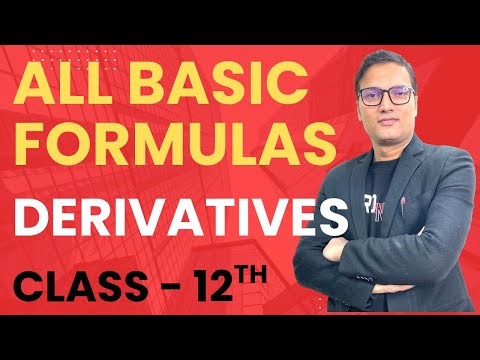 Basic Formulas of Differentiation | Class 12 Maths Chapter 5 | Derivatives | CBSE Class 9 to 12