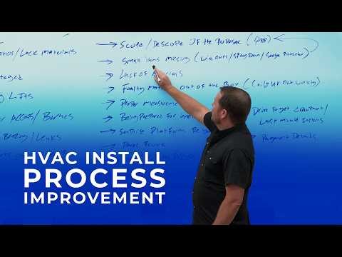 HVAC Install Process Improvement: How to Eliminate Surprises on Every Job