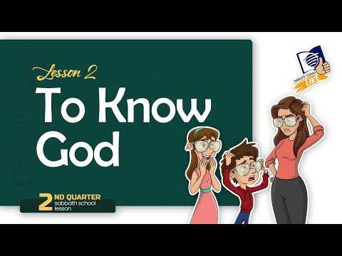 ✅ Sabbath School LIKE | Lesson 2 Q2 2026 | To Know God
