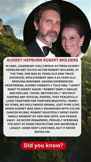 Audrey Hepburn Robert Wolders #celebrity #celebrityfacts #biography #news #untoldstory #movie