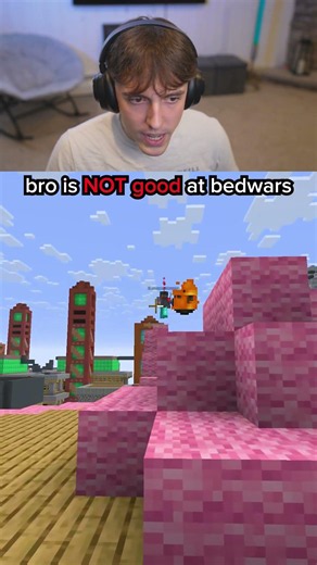 bro is not good at bedwars...
