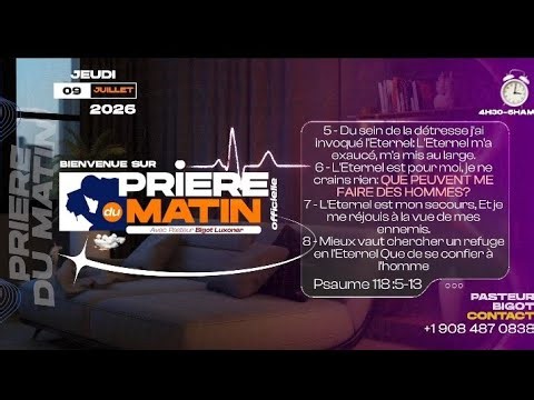 PRIERE DU MATIN JEUDI 09 JUILLET 2026 -LA FOI DE LA RÉCIPROCITÉ- FRERE BIGOT LUXONER