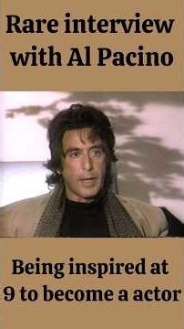 A Rare Interview with Al Pacino about this childhood and dealing with being Famous.