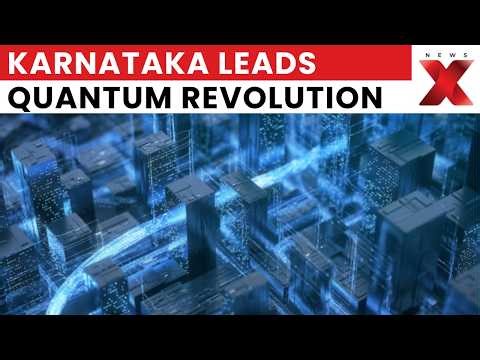 Karnataka unveils India’s first Quantum Ecosystem Map on World Quantum Day 2026