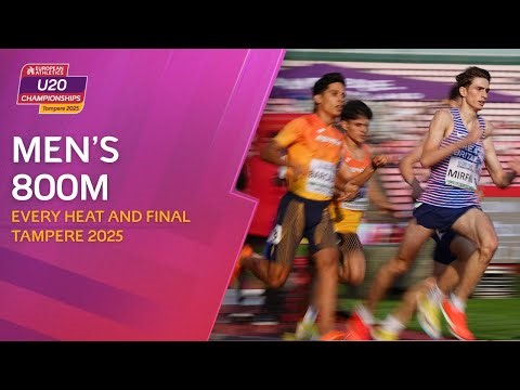 800m Final Drama! 😱 EVERY Heat & Final of the Men's 800m | 2025 European Athletics U20 Championships