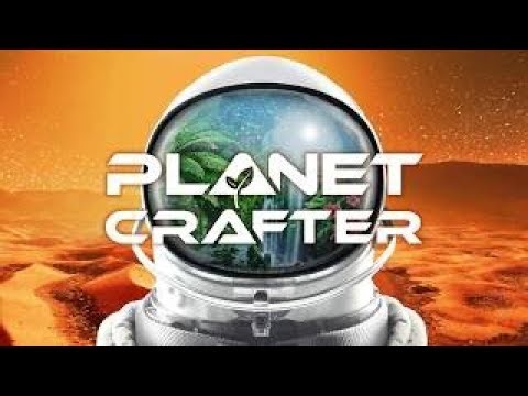 The Planet Crafter | Teraforming A Alien Planet PT. 16