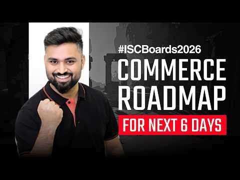 COMMERCE ROADMAP FOR CLASS 12 ISC BOARS 2026 | Shubham Jagdish | 8112601234 | #shubhamsambhallega