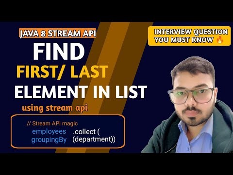 Find First and Last Element in a List Using Java Stream API | Java Coding Interview Question