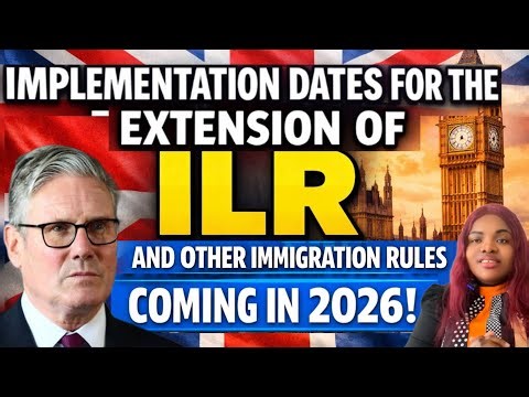 Key Implementation Date for New ILR Extension & Other UK Immigration Rules Proposed 🇬🇧