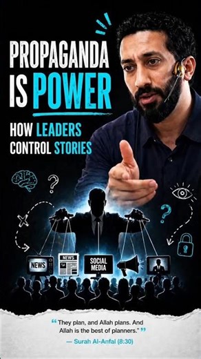 The Hidden Power of Propaganda: How Leaders Control Stories and Minds | Islamic | Nouman Khan Clips