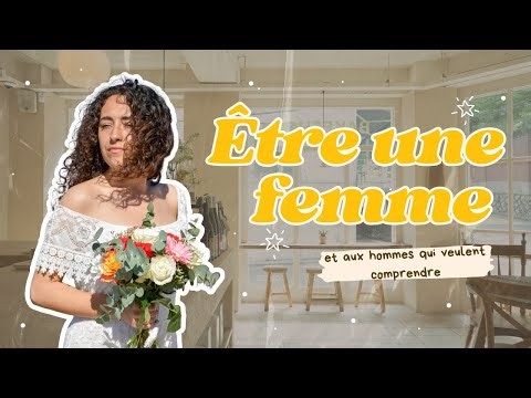 Être une femme en 2026. Comparaison • Regard des hommes • Cycles • Contraception • Insécurité