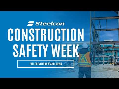 Construction Safety Week 2026 at Steelcon: Fall Prevention Stand-Down