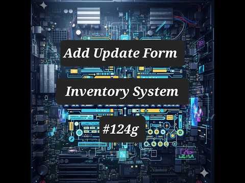 Advance Practical PHP Inventory System Add Update Form - video 124g