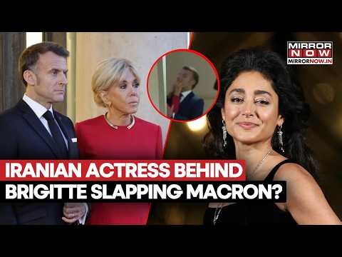 MACRON SLAP DRAMA! Did Golshifteh Farahani Trigger Brigitte Macron’s Viral Reaction? WATCH