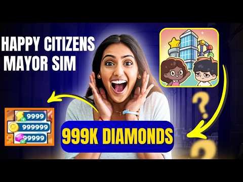 Happy Citizens Mayor Sim Hack Mod APK 2026 - How To Get Free Unlimited Diamonds & Money IOS Android