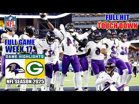 Baltimore Ravens Vs. Green Bay Packers Week 17 | Full Game Highlights | NFL 2025