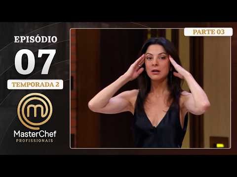 EP. 07 - 3/5: REPESCAGEM E PRATO ASIÁTICO | Temp. 02 | MASTERCHEF PROFISSIONAIS