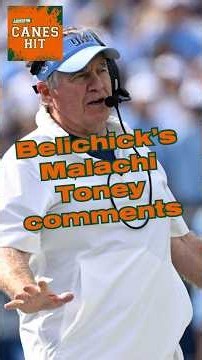 Bill Belichick praises MALACHI TONEY ahead of Miami Hurricanes vs North Carolina clash