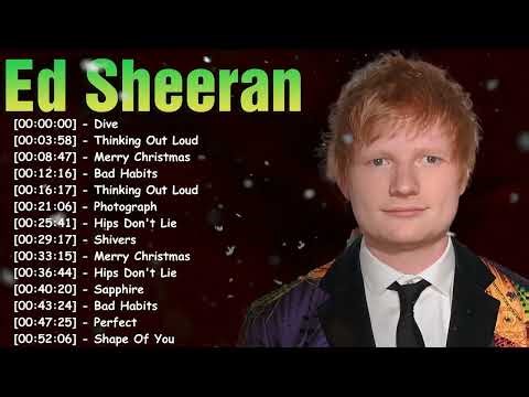 Ed Sheeran – Full album heartfelt love songs – Top 10 songs greatest hits