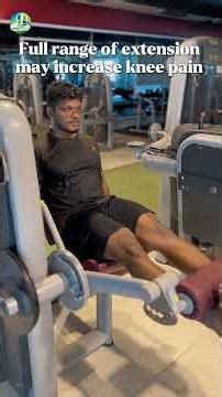 To know more about leg extension for knee pain / pain management